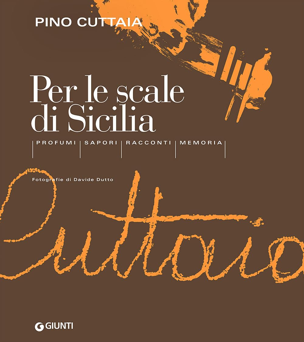 Per le scale di Sicilia. Profumi, sapori, racconti, memoria Leisure, Home & Garden