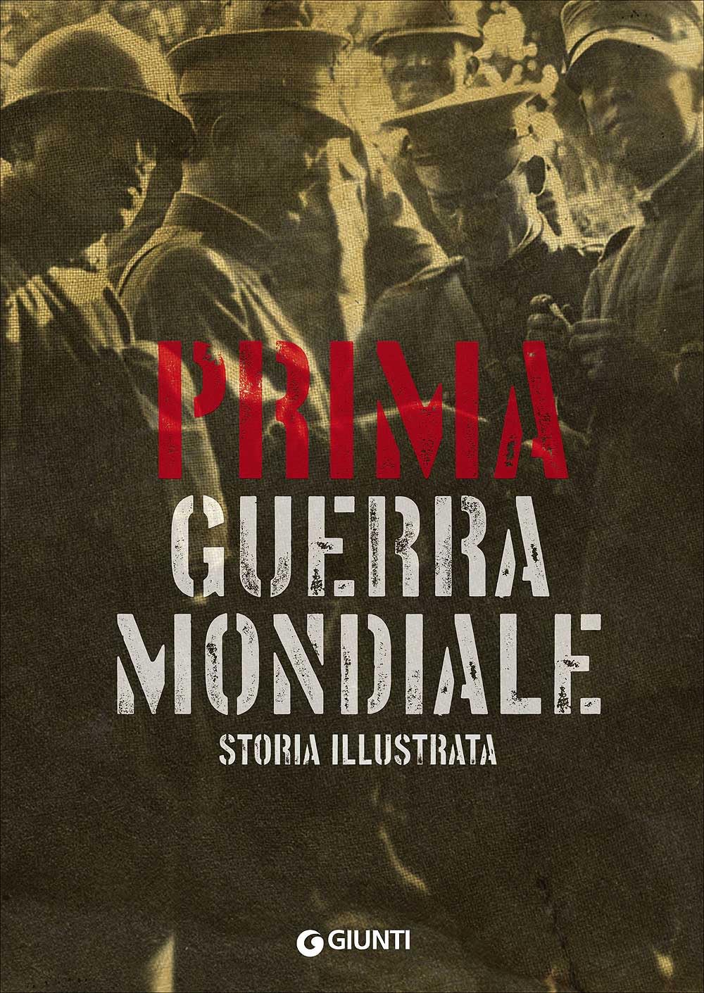 Prima guerra mondiale. Storia illustrata book