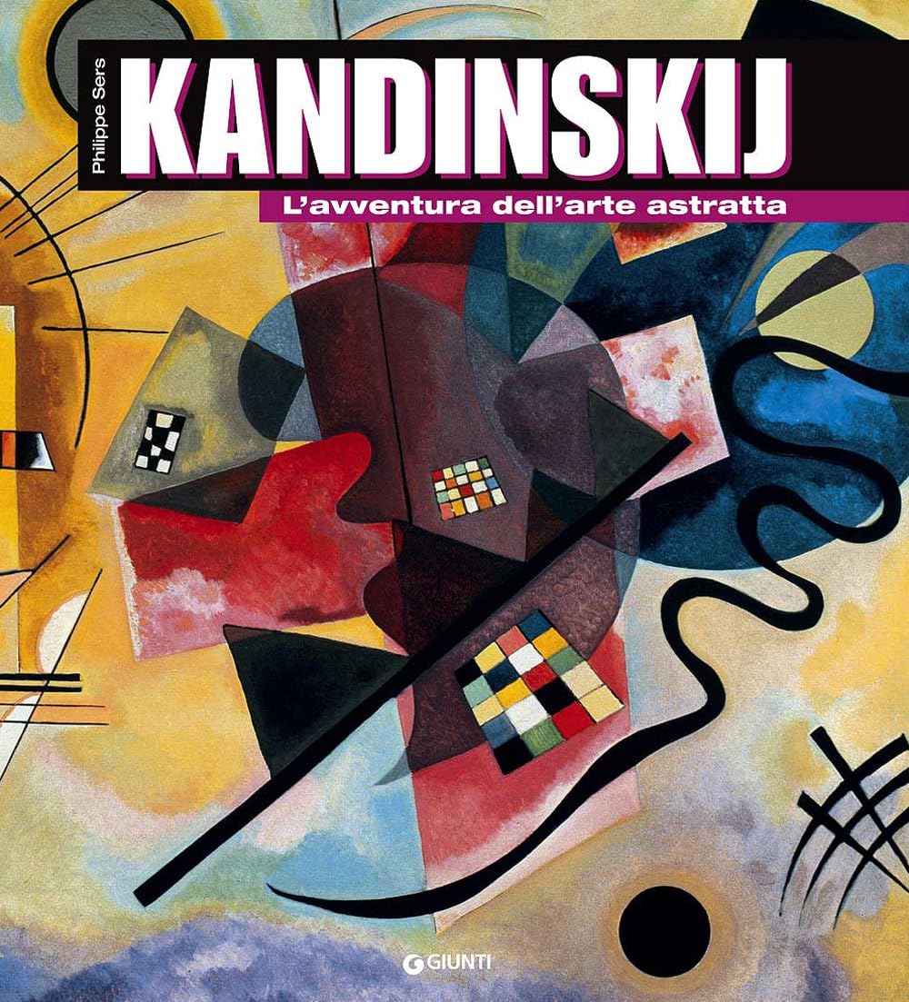Kandinskij. L'avventura dell'arte astratta book