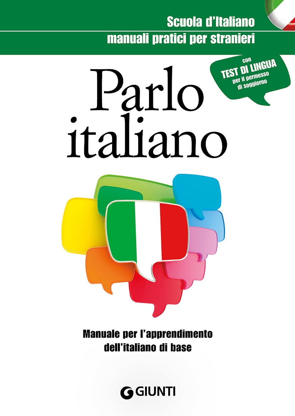 Parlo italiano. Manuale pratico per stranieri (Scuola d'italiano) Foreign Languages ​​& Dictionaries
