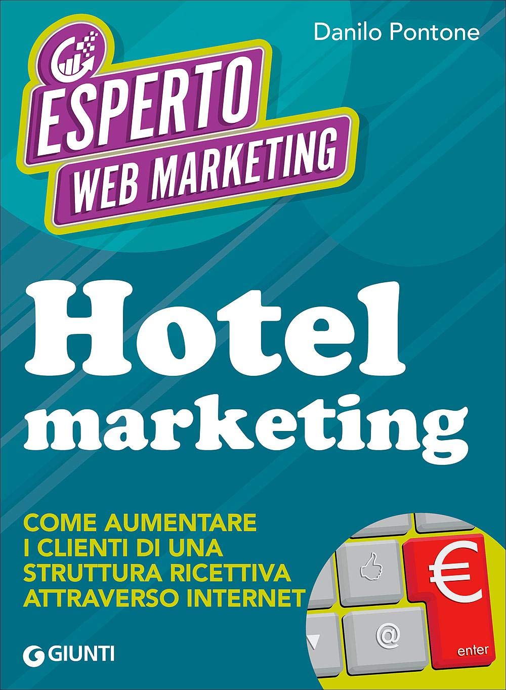Hotel Marketing: Come aumentare i clienti di una struttura ricettiva attraverso internet book
