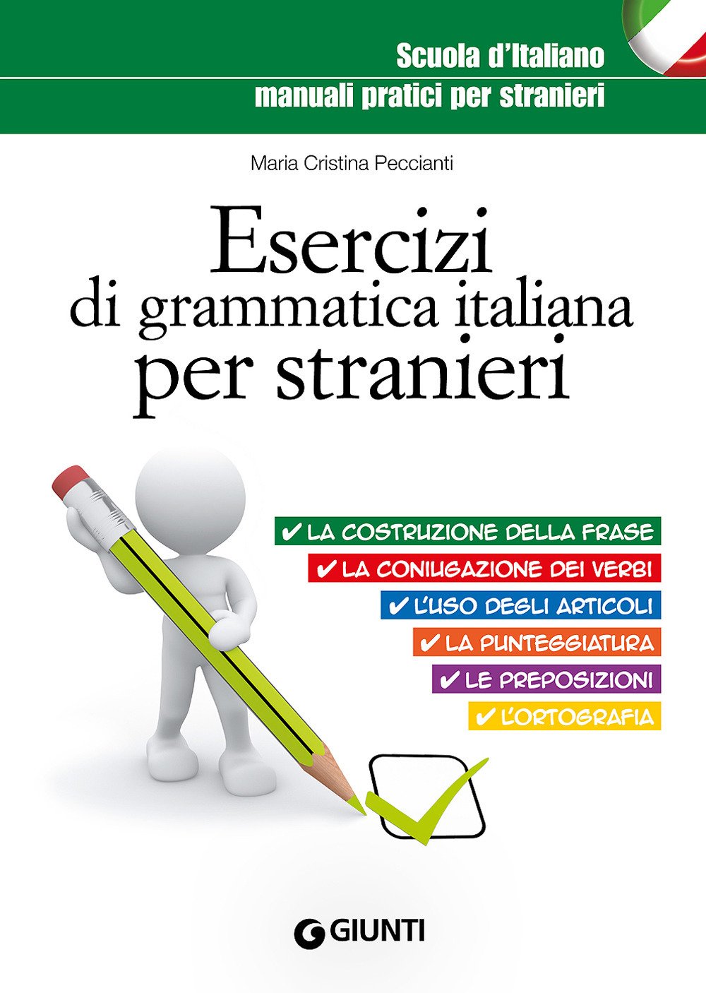 Esercizi di grammatica italiana per stranieri (Scuola d'italiano) Foreign Languages ​​& Dictionaries