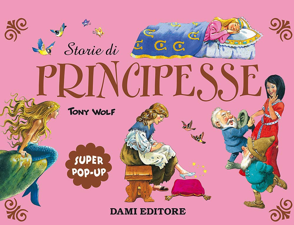 Storie di principesse. Super pop-up. Ediz. a colori book