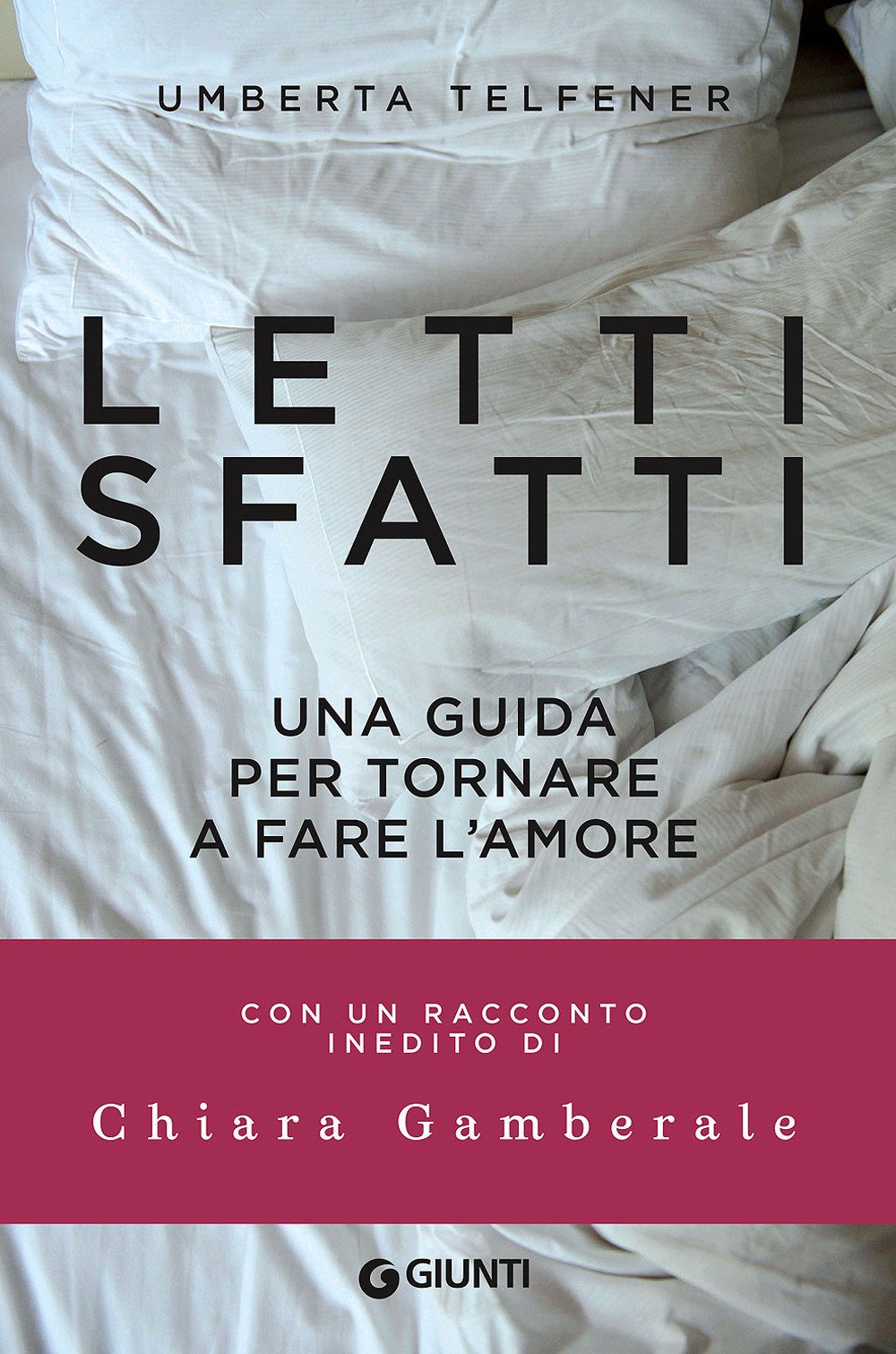 Letti sfatti: Una guida per tornare a fare l'amore book