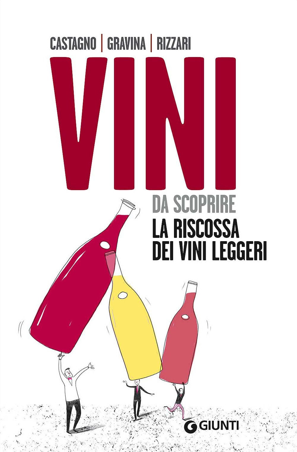 Vini da scoprire. La riscossa dei vini leggeri book