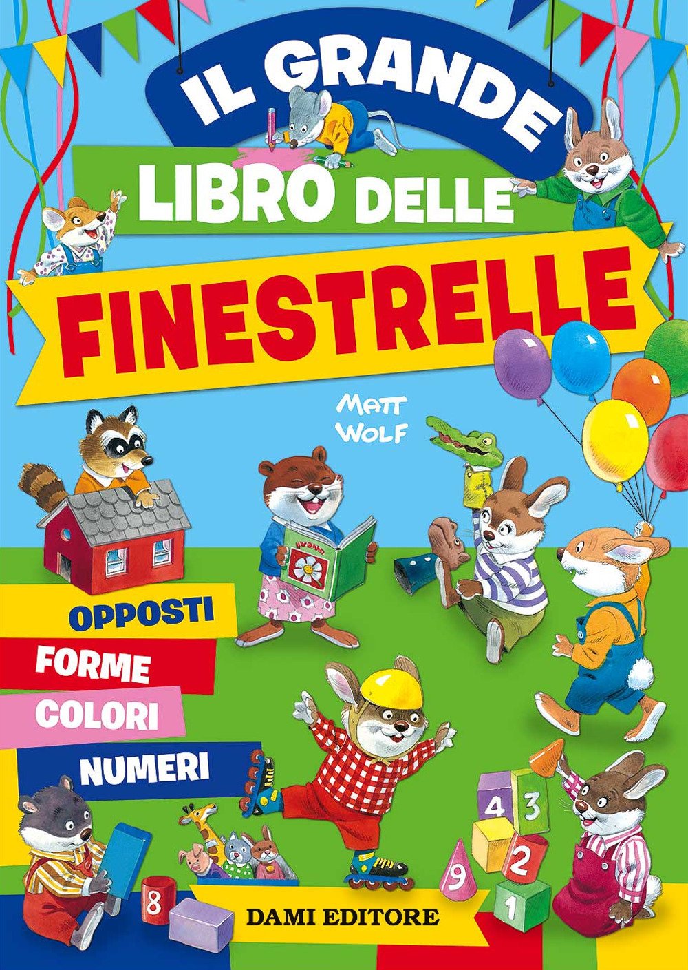 Il grande libro delle finestrelle. Ediz. a colori book