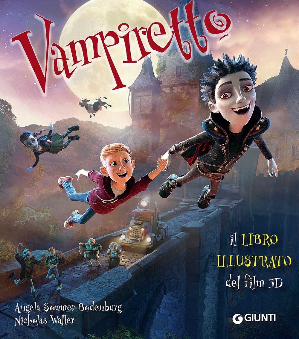 Vampiretto. Il libro illustrato del film 3D. Ediz. a colori book