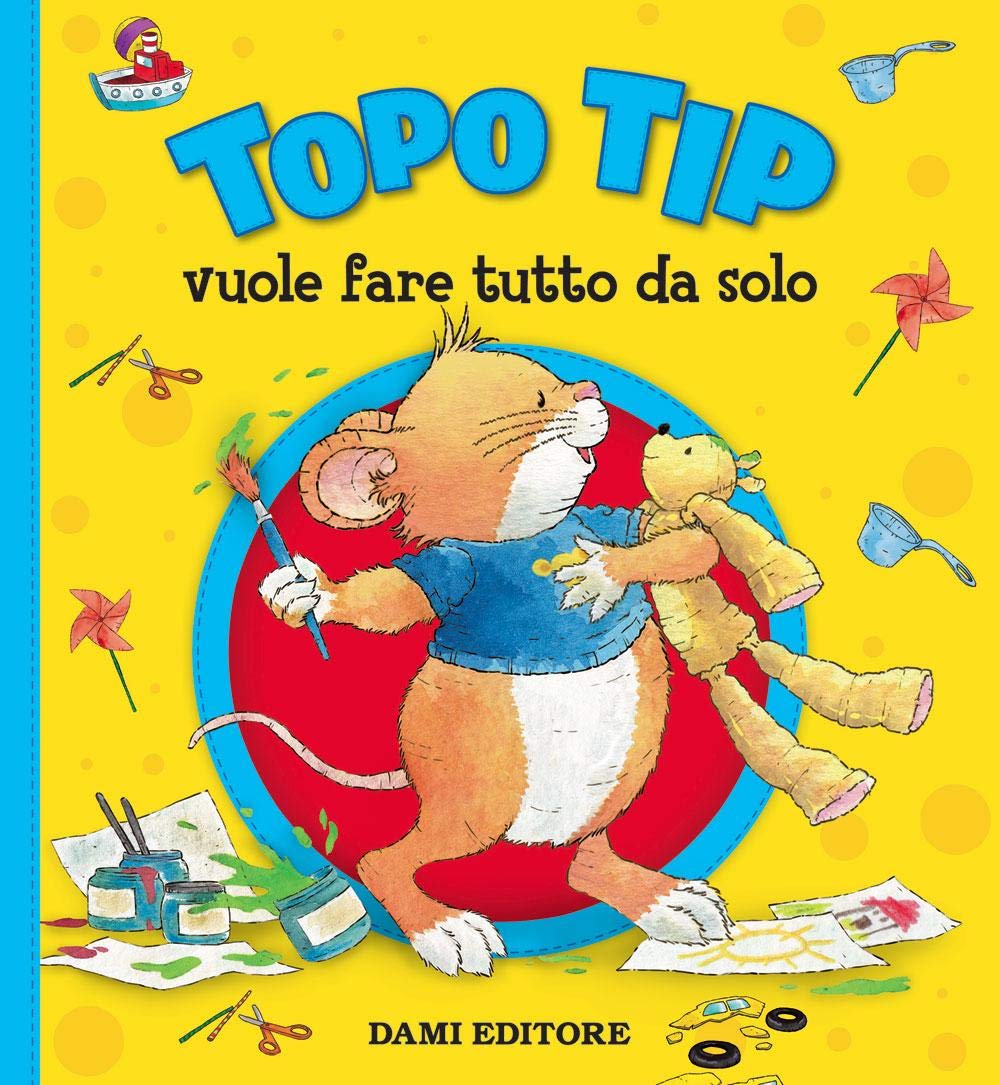 Topo Tip vuole fare tutto da solo book
