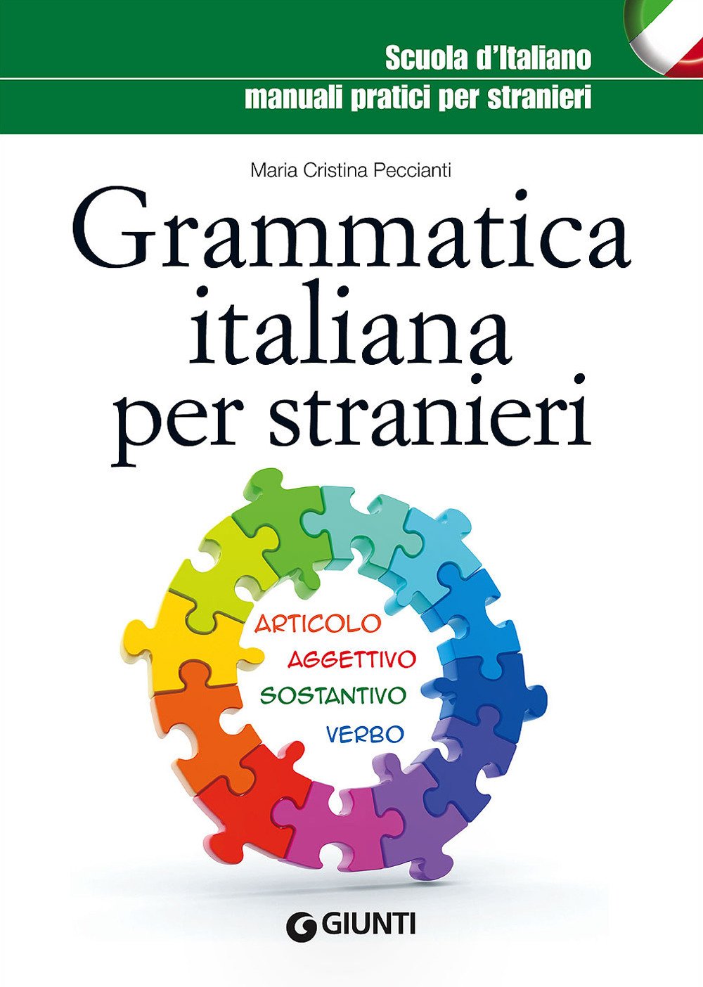 Grammatica italiana per stranieri (Scuola d'italiano) Books