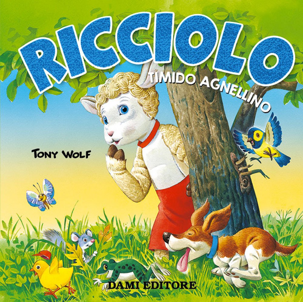 Ricciolo timido agnellino. Ediz. a colori book