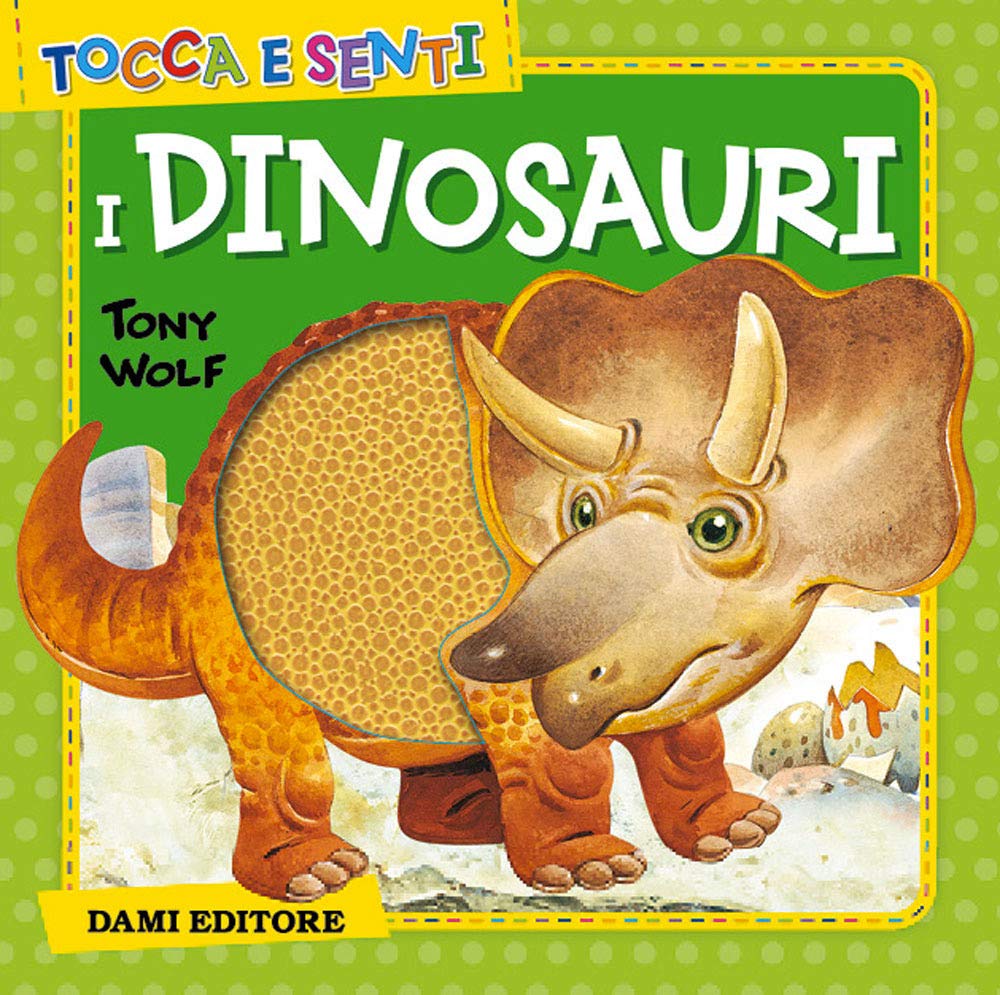 Wolf, T: Tocca e senti i dinosauri Tiptoi & Games