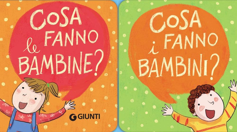 Cosa fanno le bambine? Cosa fanno i bambini? Non-fiction
