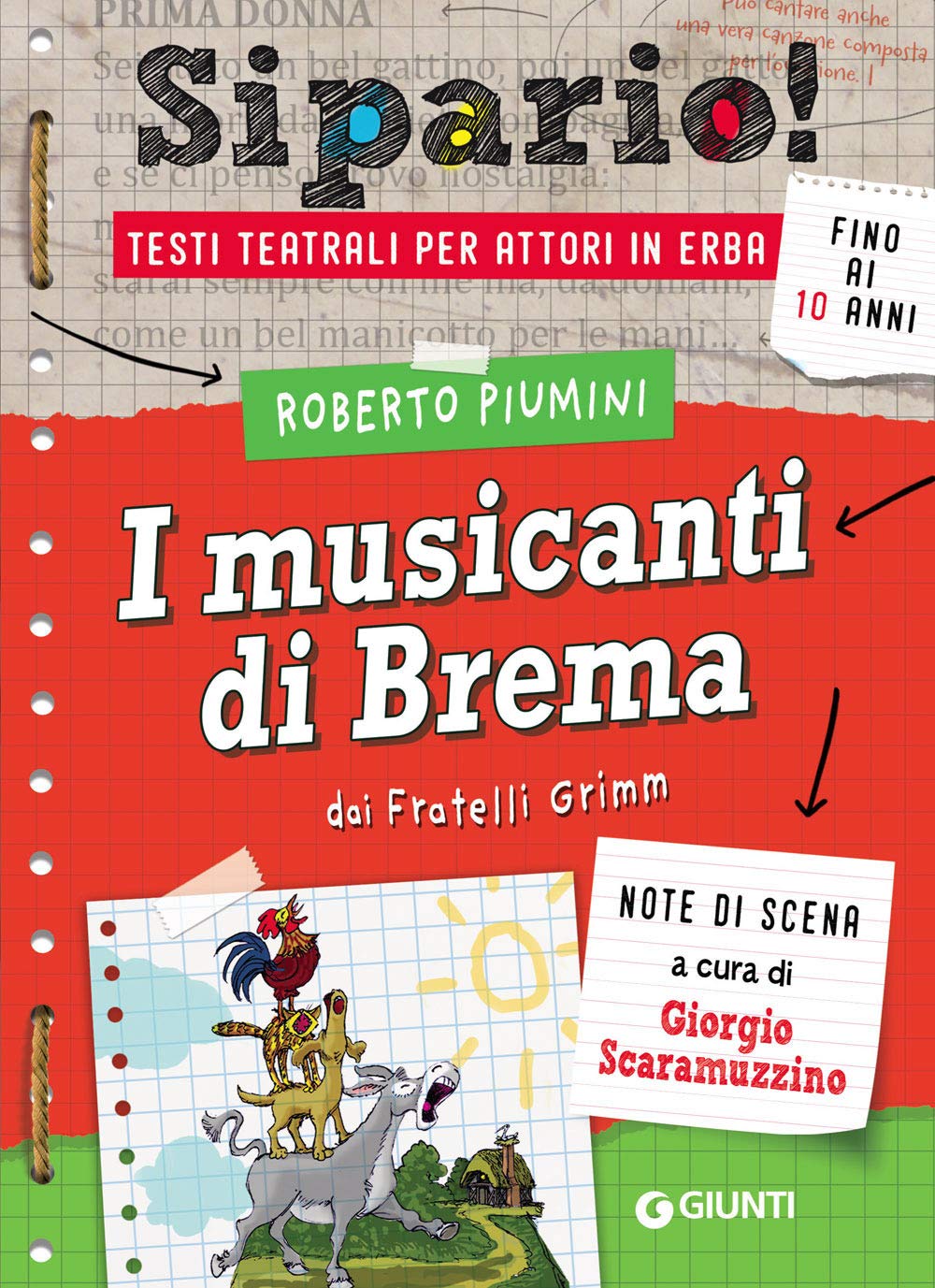 I musicanti di Brema. Dai Fratelli Grimm. Testi teatrali per attori in erba book