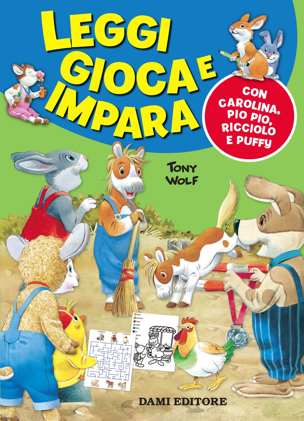 Leggi gioca e impara con Carolina, Pio Pio, Ricciolo e Puffy book