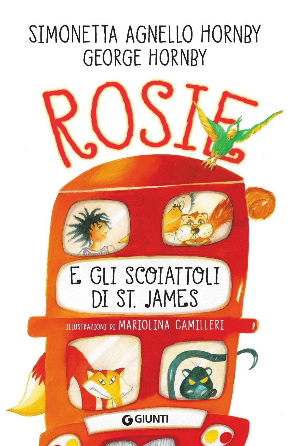 Rosie e gli scoiattoli di St. James (Biblioteca Junior) Contemporary literature