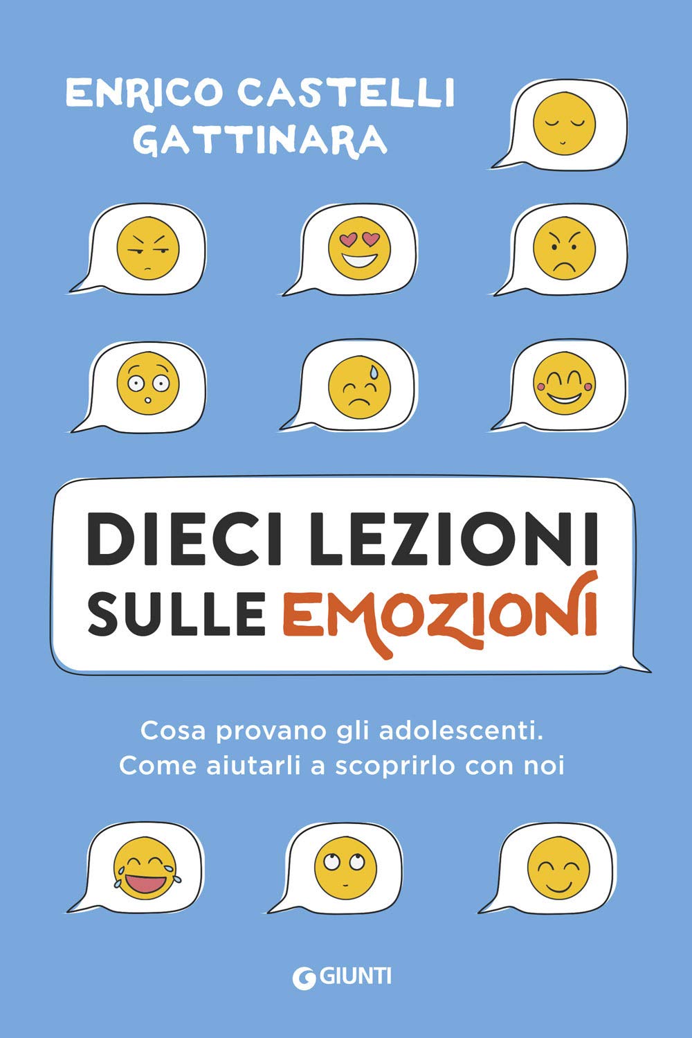 Dieci lezioni sulle emozioni. Cosa provano gli adolescenti. Come aiutarli a scoprirlo con noi Lifestyle