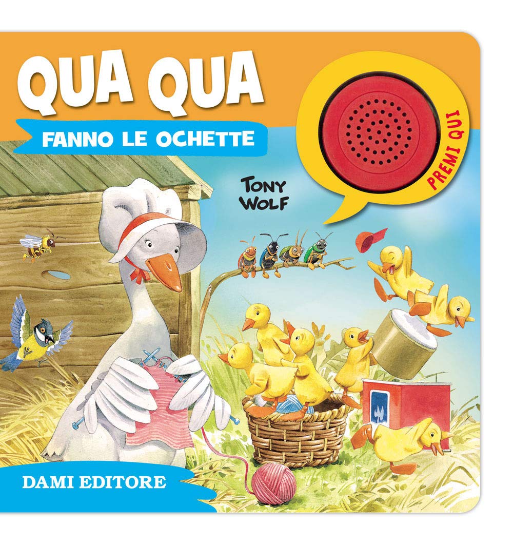 D'Achille, S: Qua qua fanno le ochette Tiptoi & Games