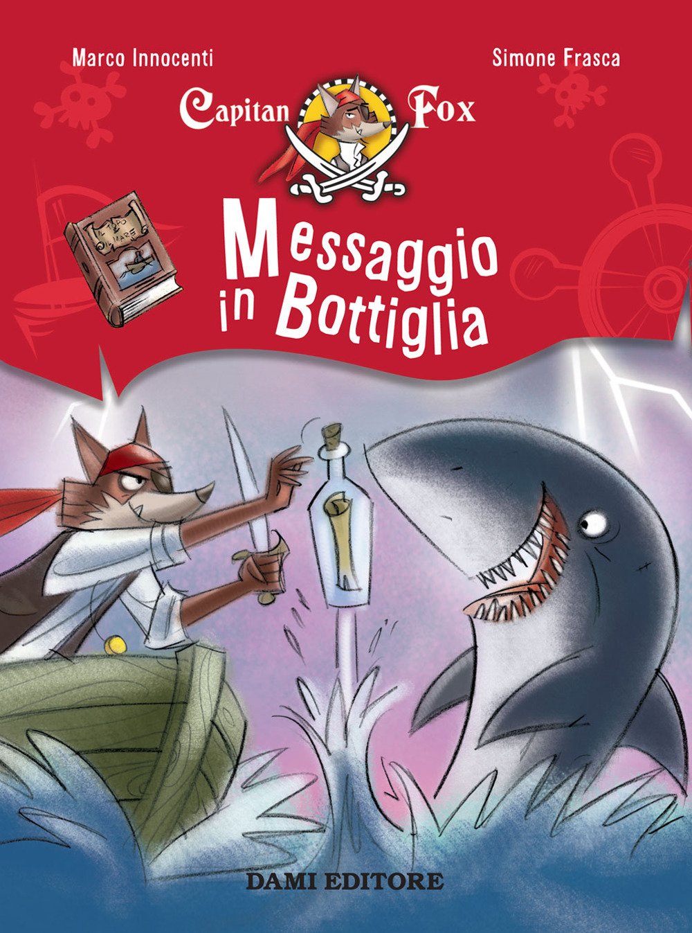 Innocenti, M: Messaggio in bottiglia. Capitan Fox book