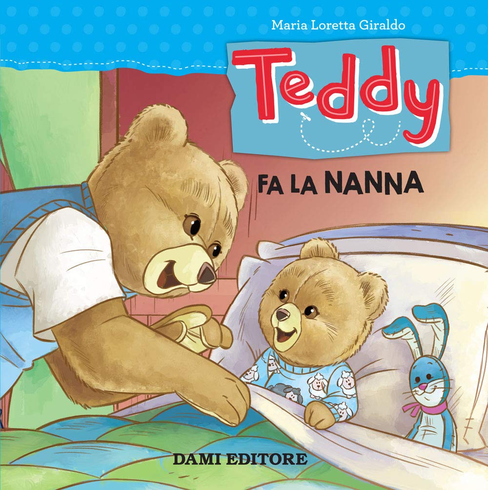 Teddy. Fa la nanna. Ediz. a colori book