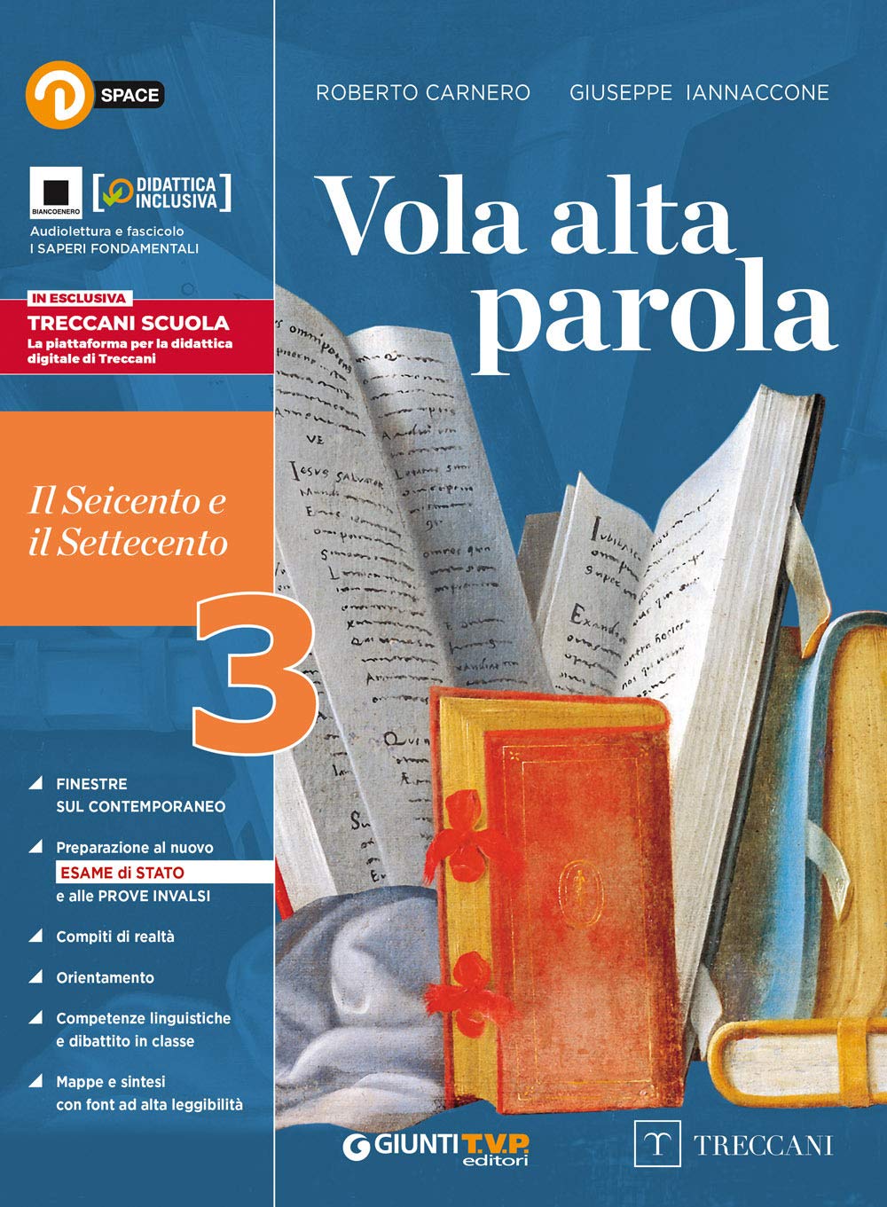 Vola alta parola. Per le Scuole superiori. Con e-book. Con espansione online. Il Seicento e il Settecento (Vol. 3) Professional & Reference Books