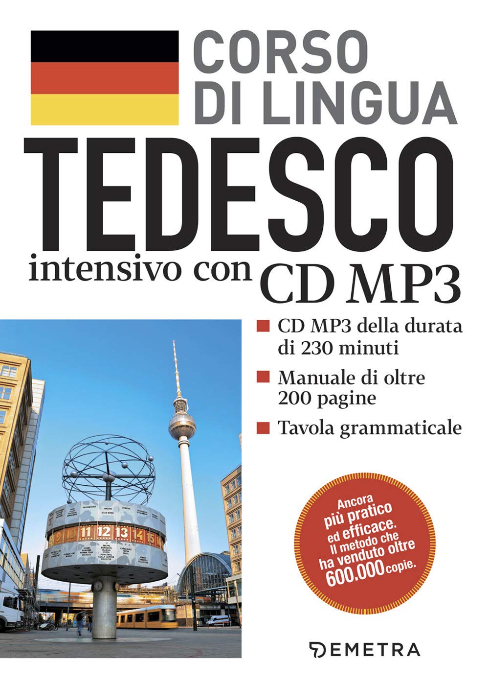 Tedesco. Corso di lingua intensivo (Corsi di lingua) General education