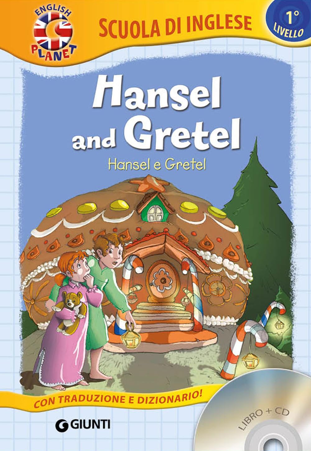Hansel and Gretel-Hansel e Gretel (Scuola di inglese. 1° livello) Novels & Short Stories