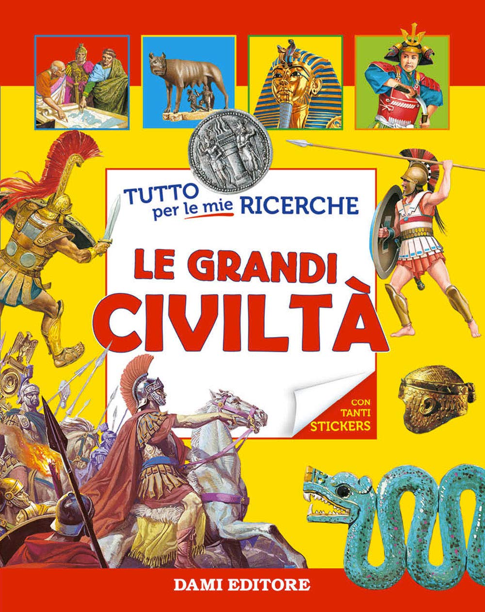 Le grandi civiltà. Con adesivi Non-fiction