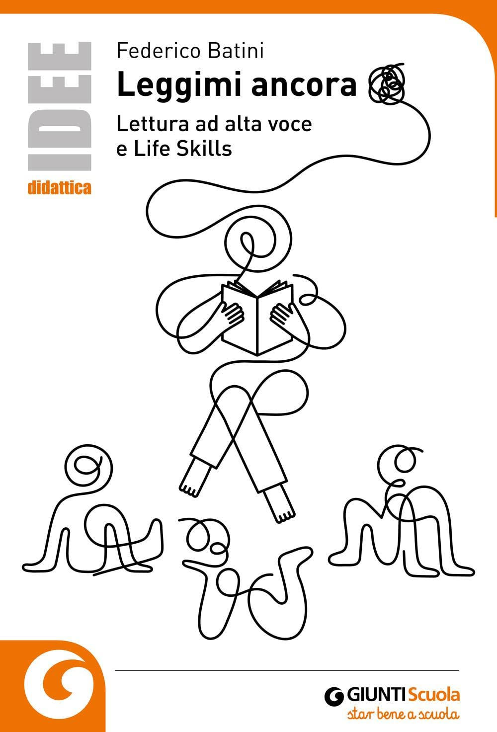 Leggimi ancora. Lettura ad alta voce e life skills book