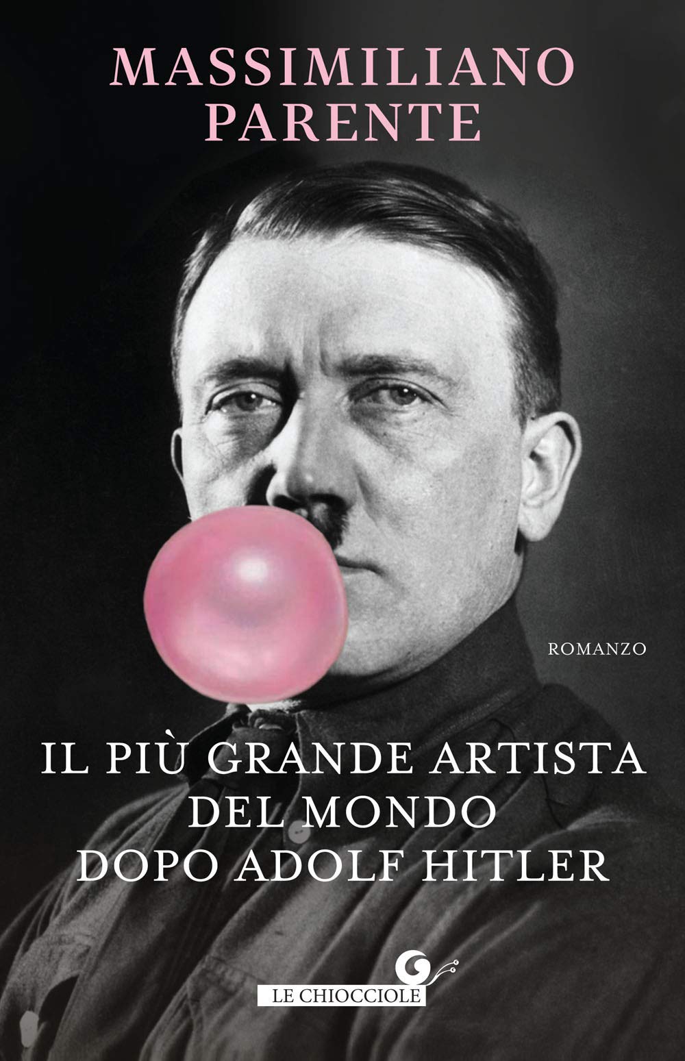 Parente, M: Più grande artista del mondo dopo Adolf Hitler book