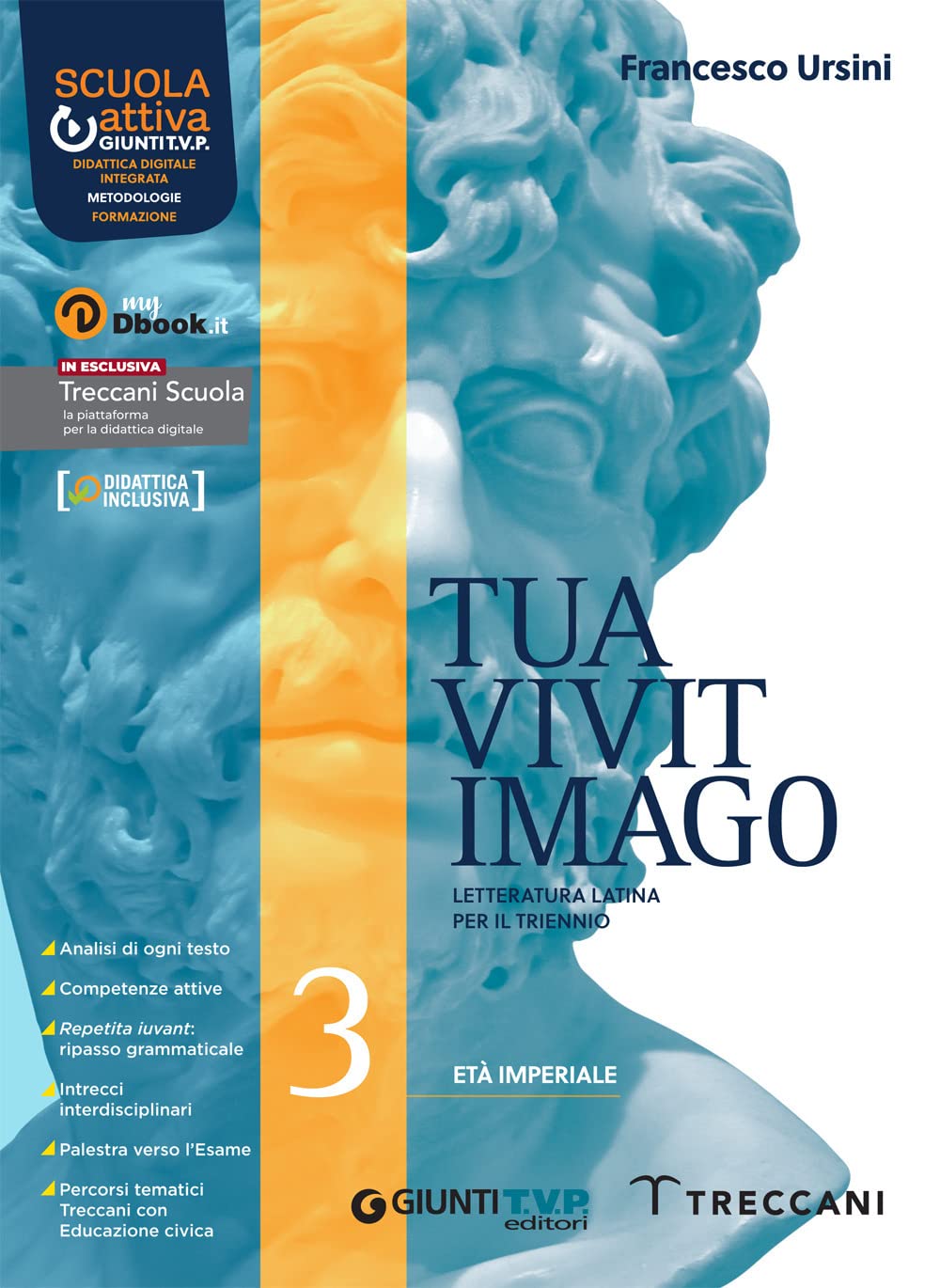 Tua vivit imago. Per le Scuole superiori. Con e-book. Con espansione online (Vol. 3) book