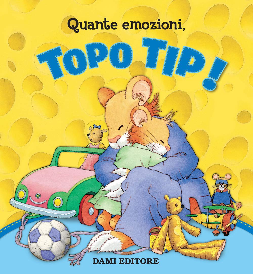 Quante emozioni, Topo Tip! Ediz. a colori book