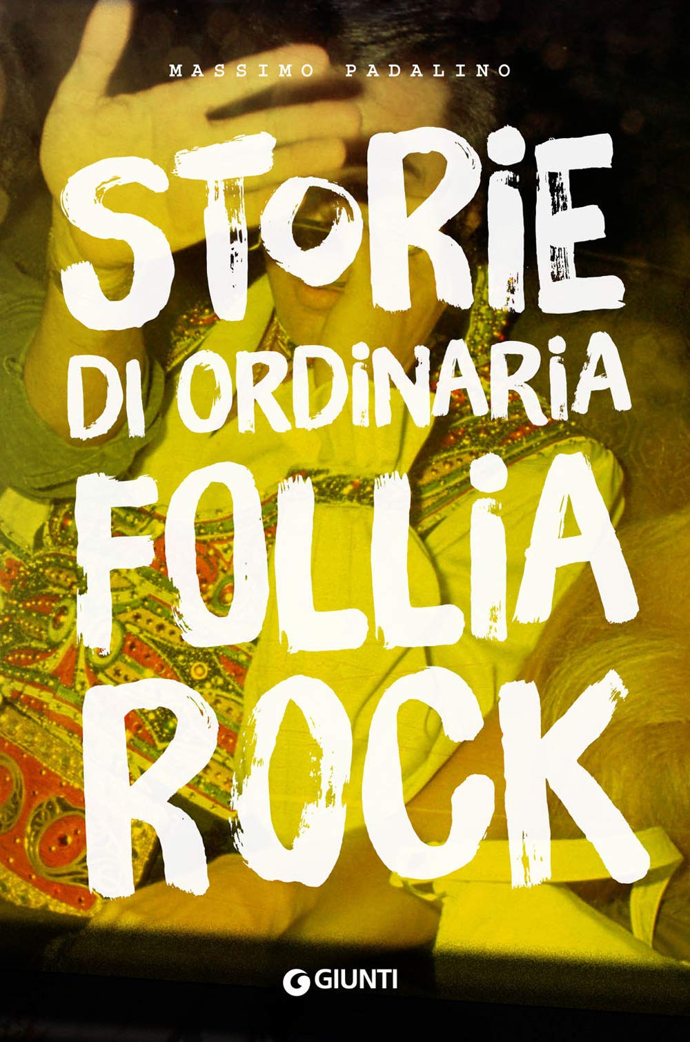 Storie di ordinaria follia rock book