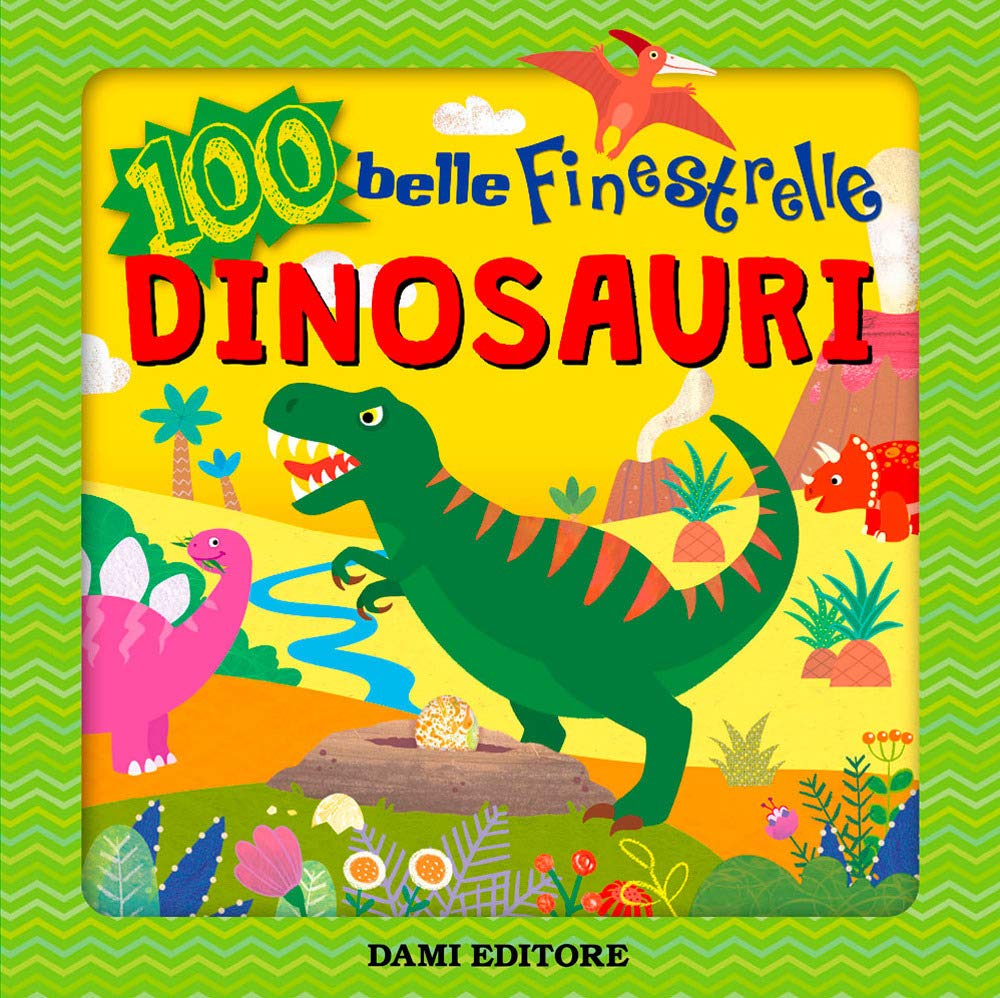 Dinosauri. Tante belle finestrelle (I libri finestrelle) Non-fiction