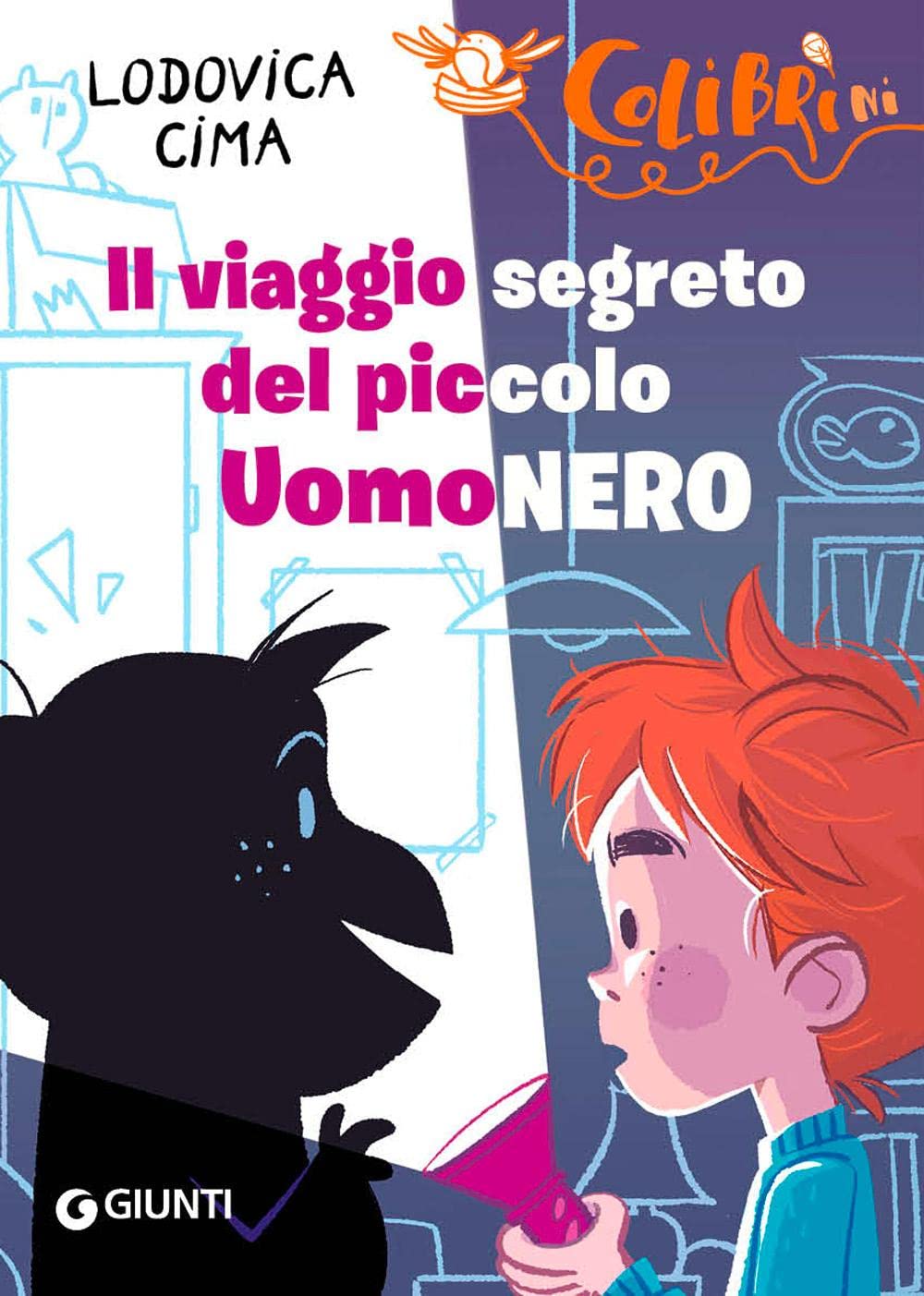 Il viaggio segreto del piccolo UomoNero (Colibrìni) Non-fiction