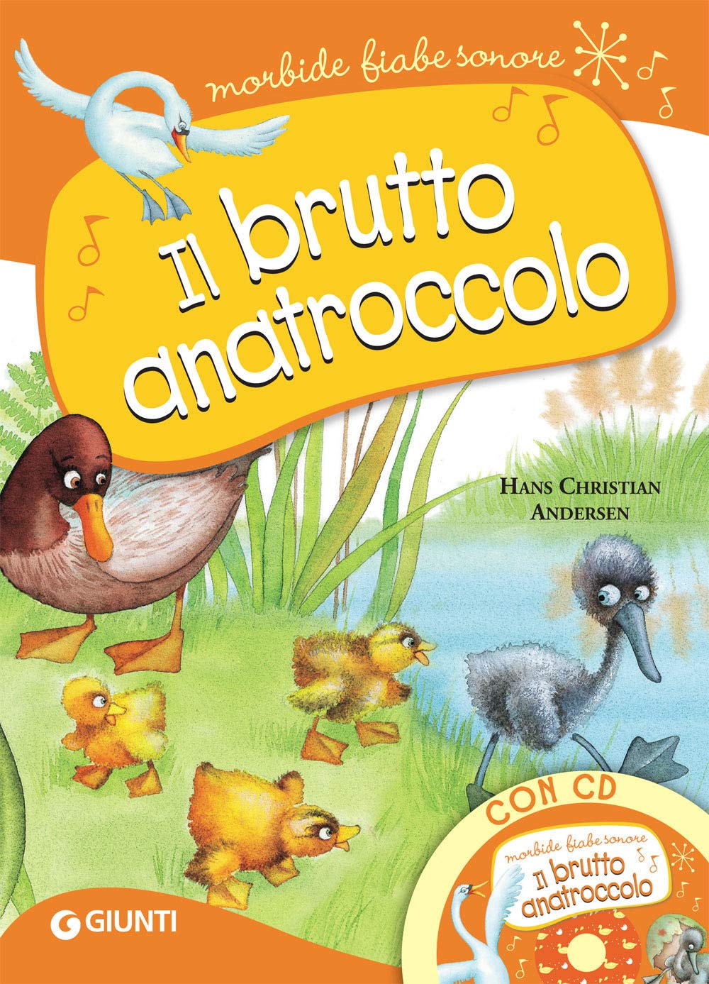 Il brutto anatroccolo. Con CD-Audio (Morbide fiabe sonore) Novels & Short Stories