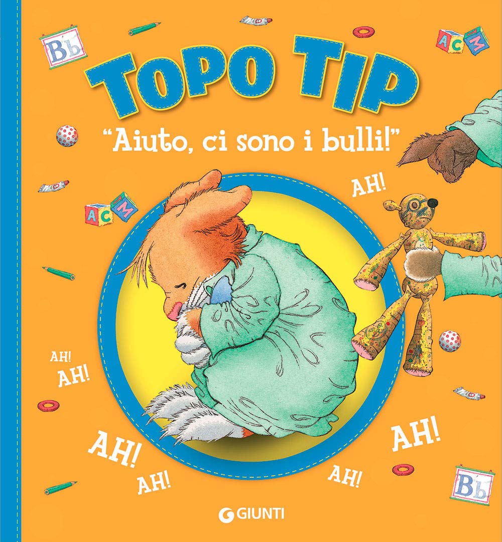 «Aiuto, ci sono i bulli!» Topo Tip. Ediz. illustrata book