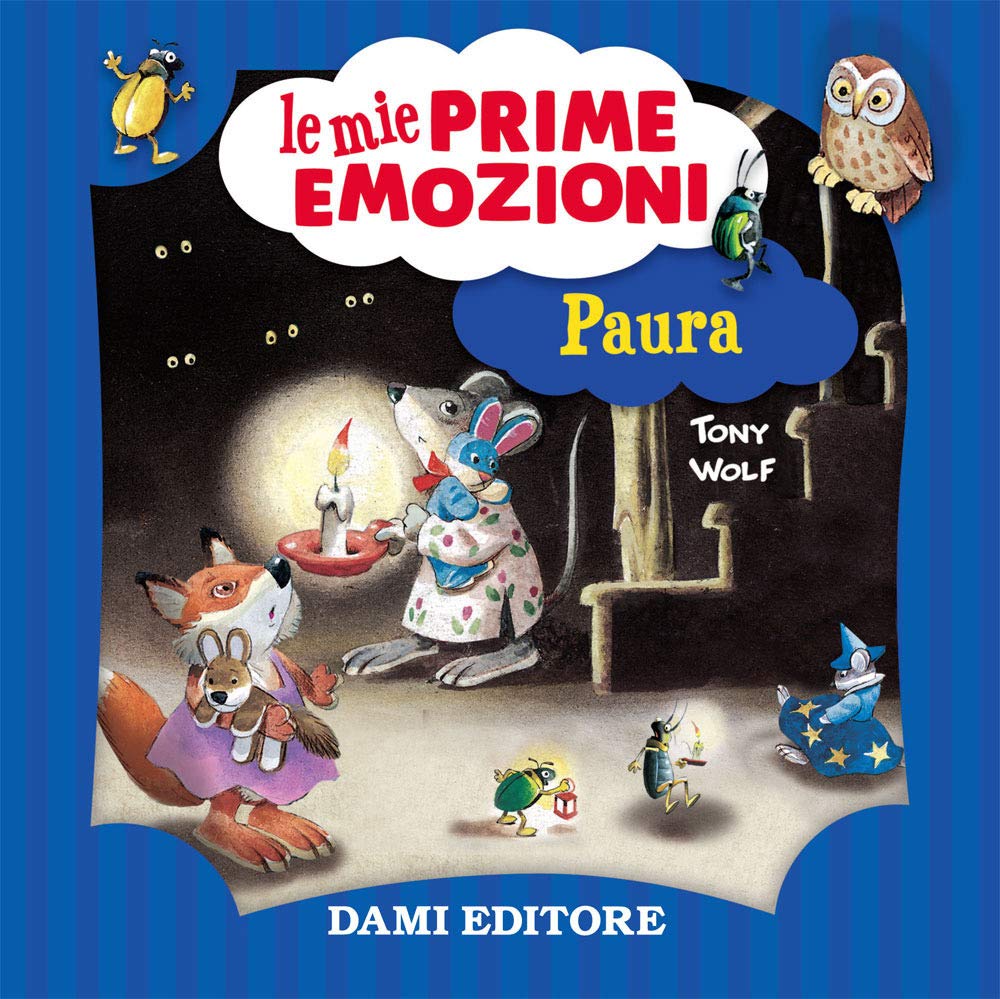 Paura. Le mie prime emozioni book