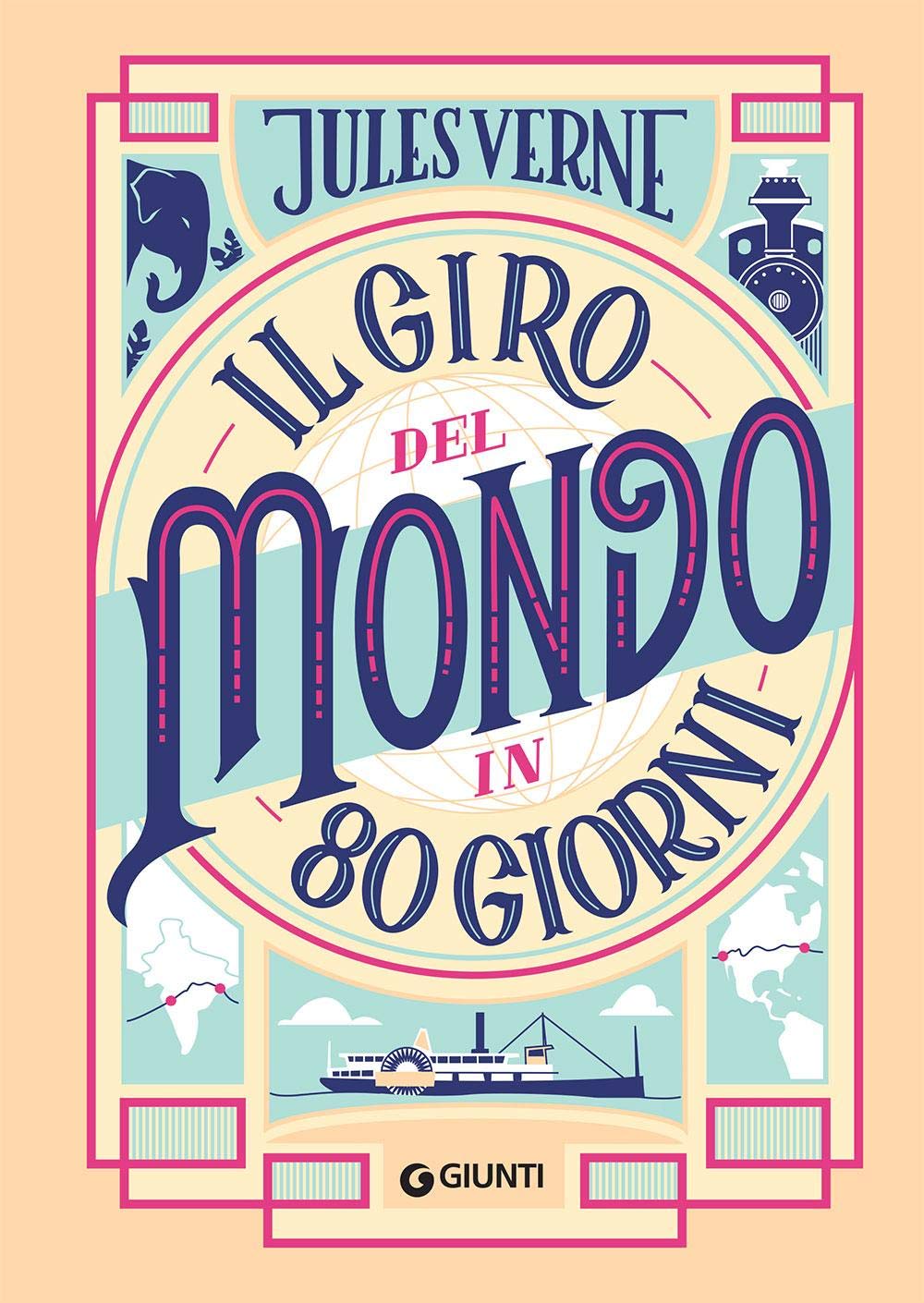 Il giro del mondo in 80 giorni. Nuova ediz. book