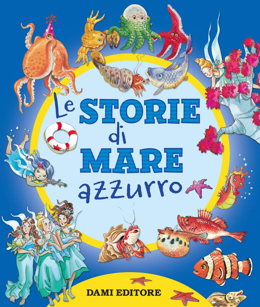 Le storie di mare azzurro (Piccole storie) Children's books