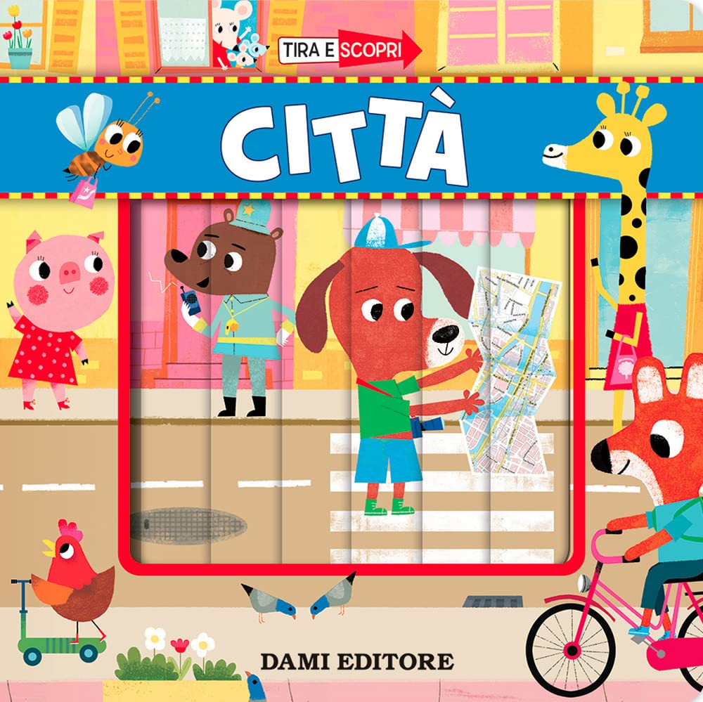 Città. Tira e scopri. Ediz. a colori book