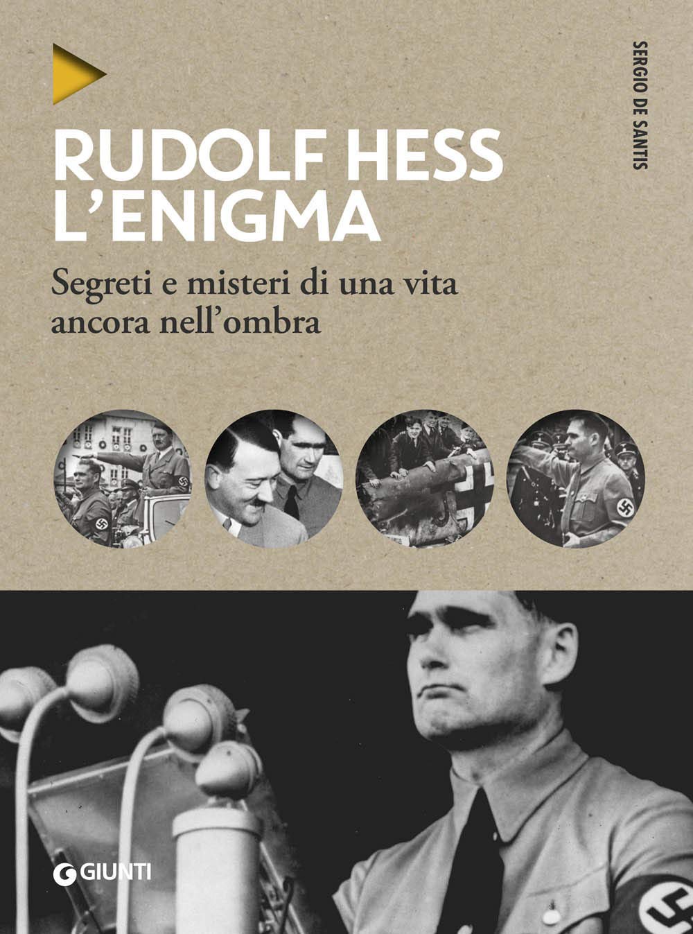 Rudolf Hess. L'enigma. Segreti e misteri di una vita nell'ombra (Oblò) Memories