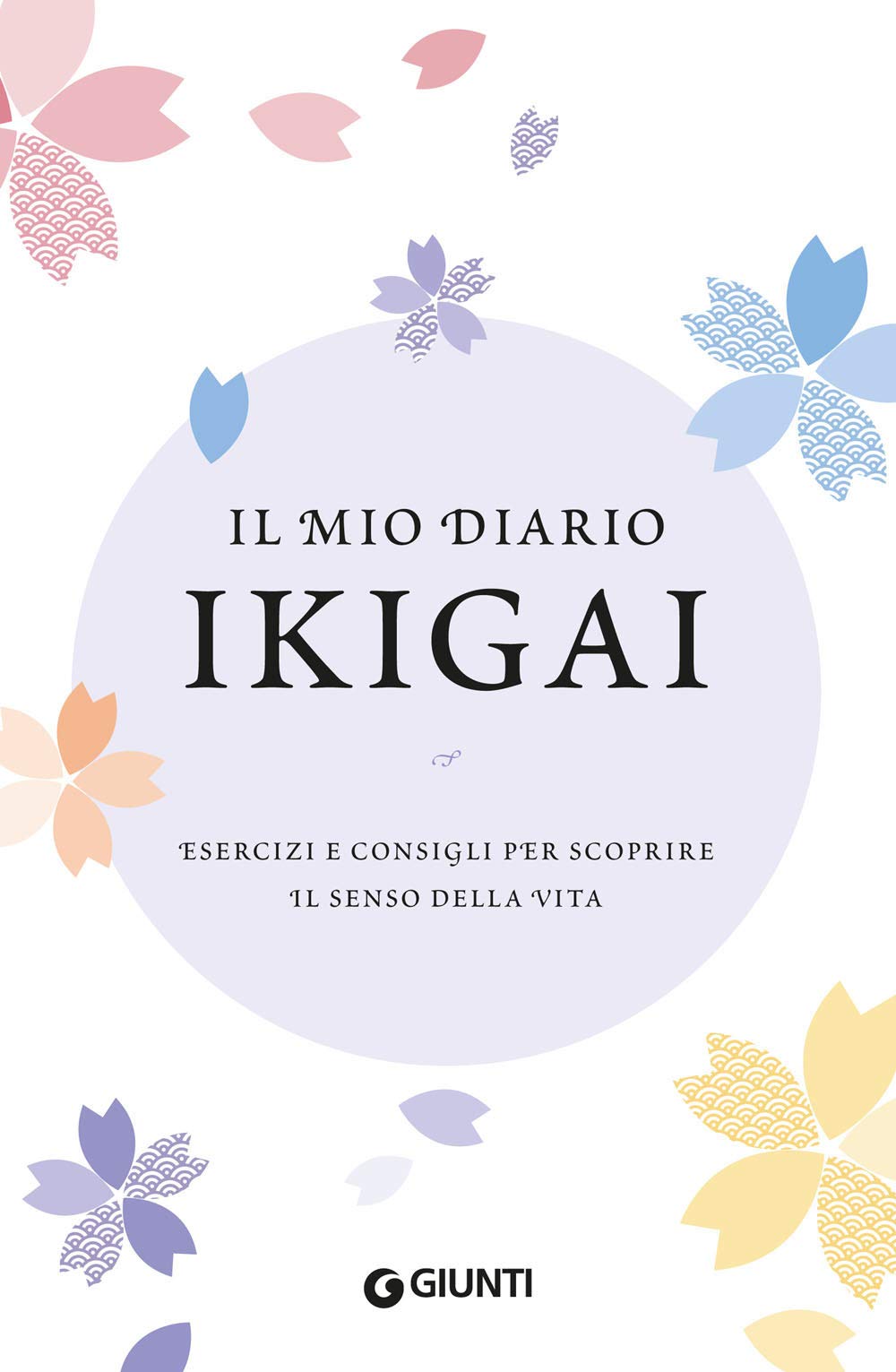 Il mio diario Ikigai. Esercizi e consigli per scoprire il senso della vita book