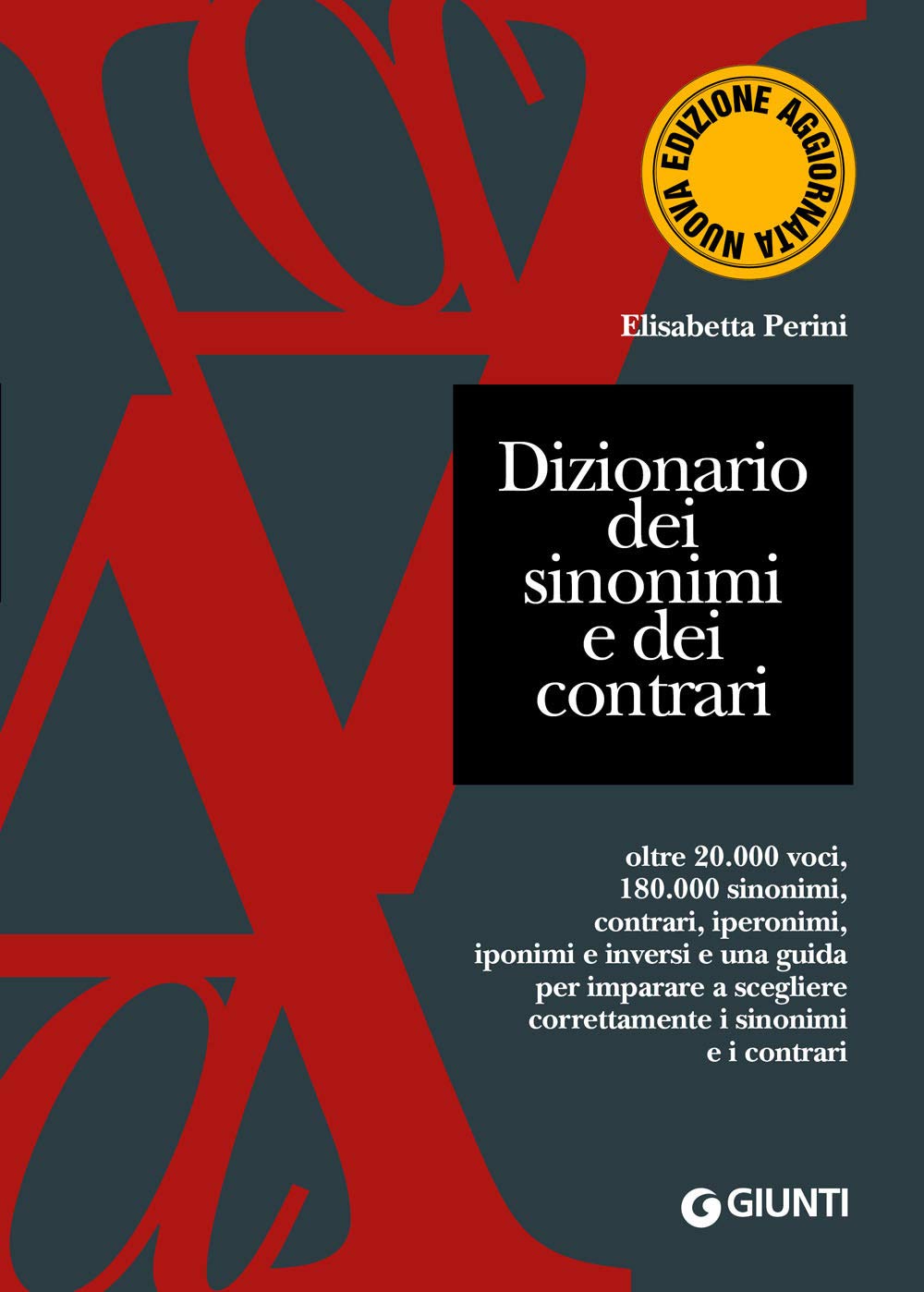 Dizionario dei sinonimi e dei contrari (Dizionari e repertori) Reference Books