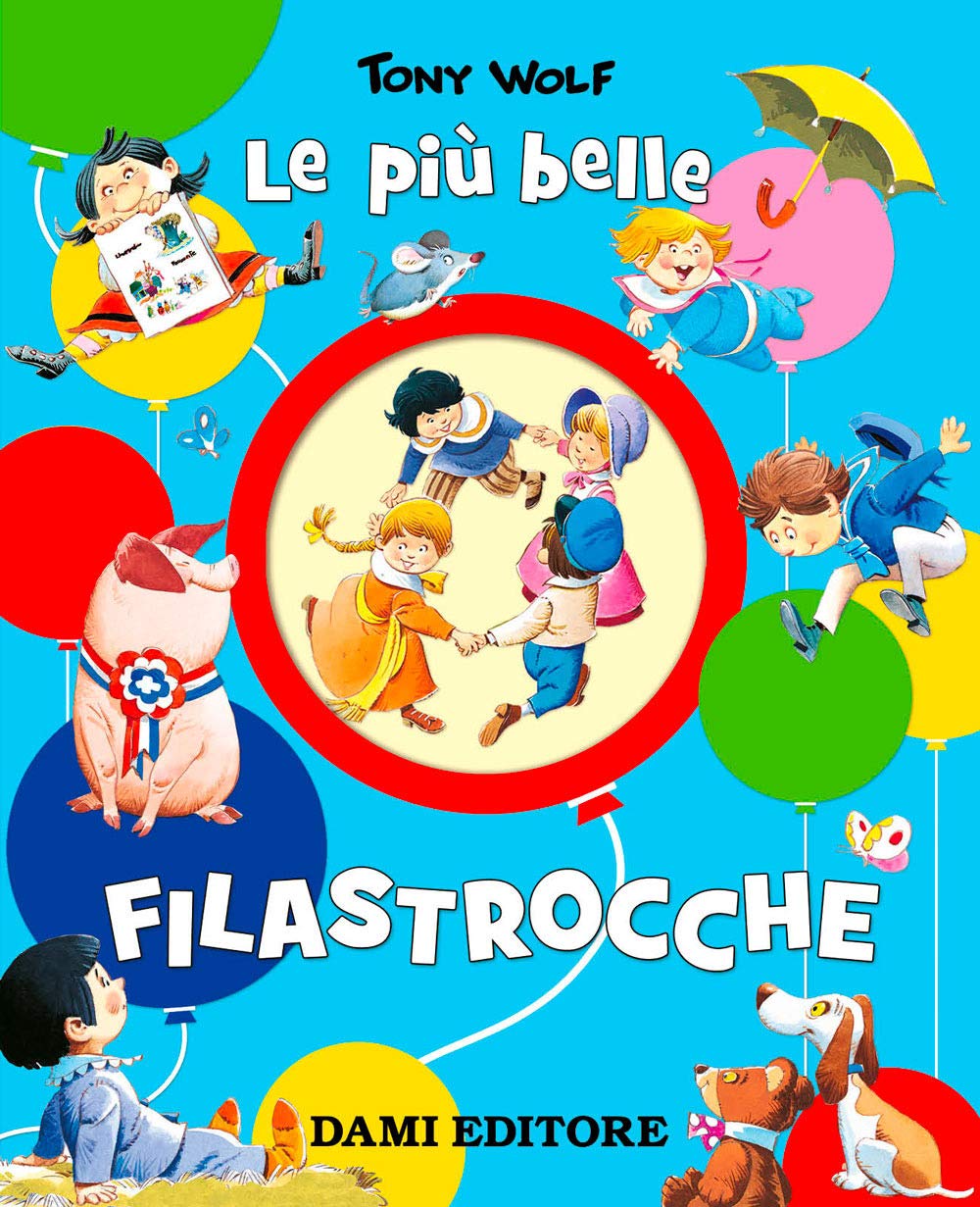 Le più belle filastrocche (Cartonati cicciotti) Non-fiction