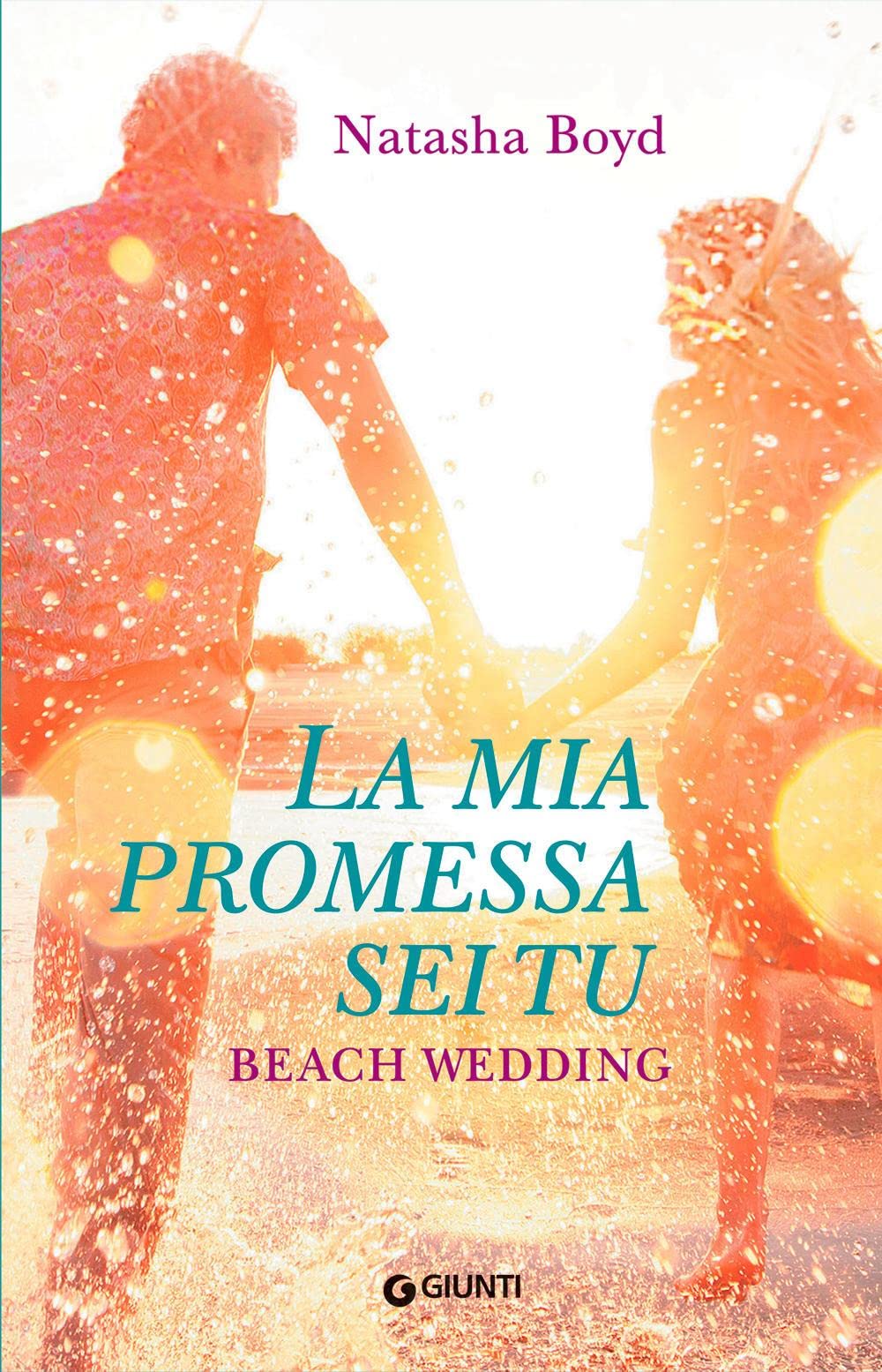 La mia promessa sei tu. Beach Wedding (Y) Contemporary literature