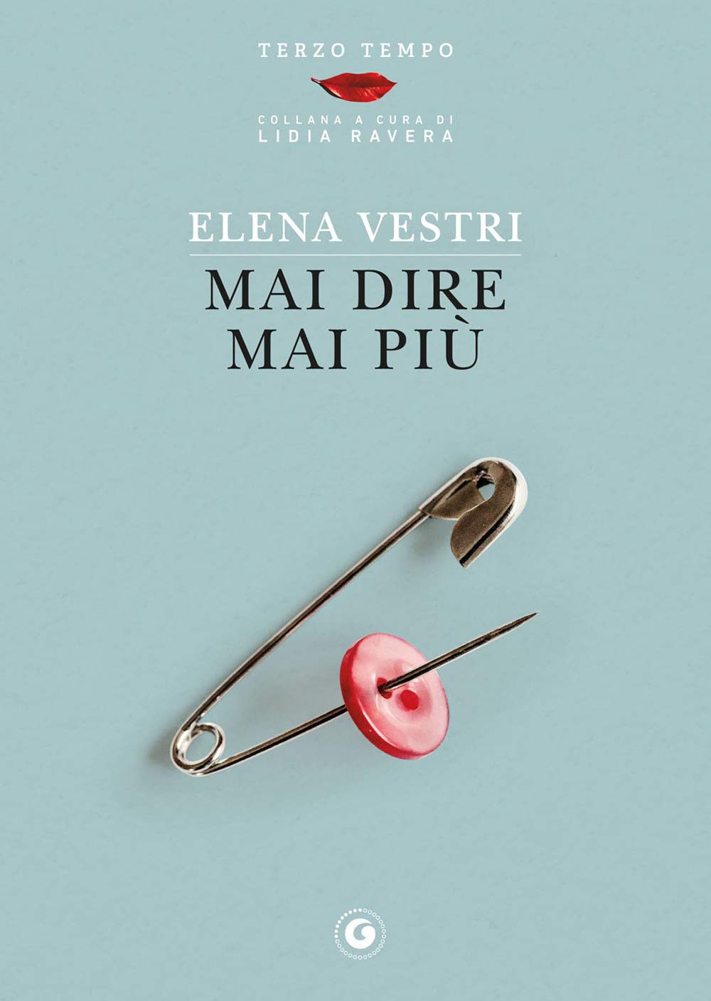 Mai dire mai più (Terzo Tempo) Books