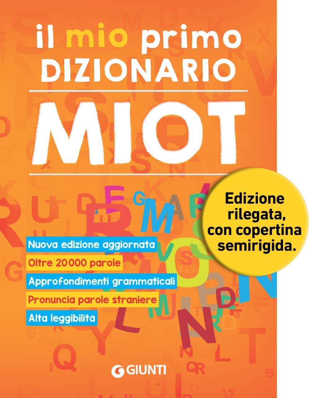 Il mio primo dizionario. Nuovo MIOT (Dizionari ragazzi) Non-fiction