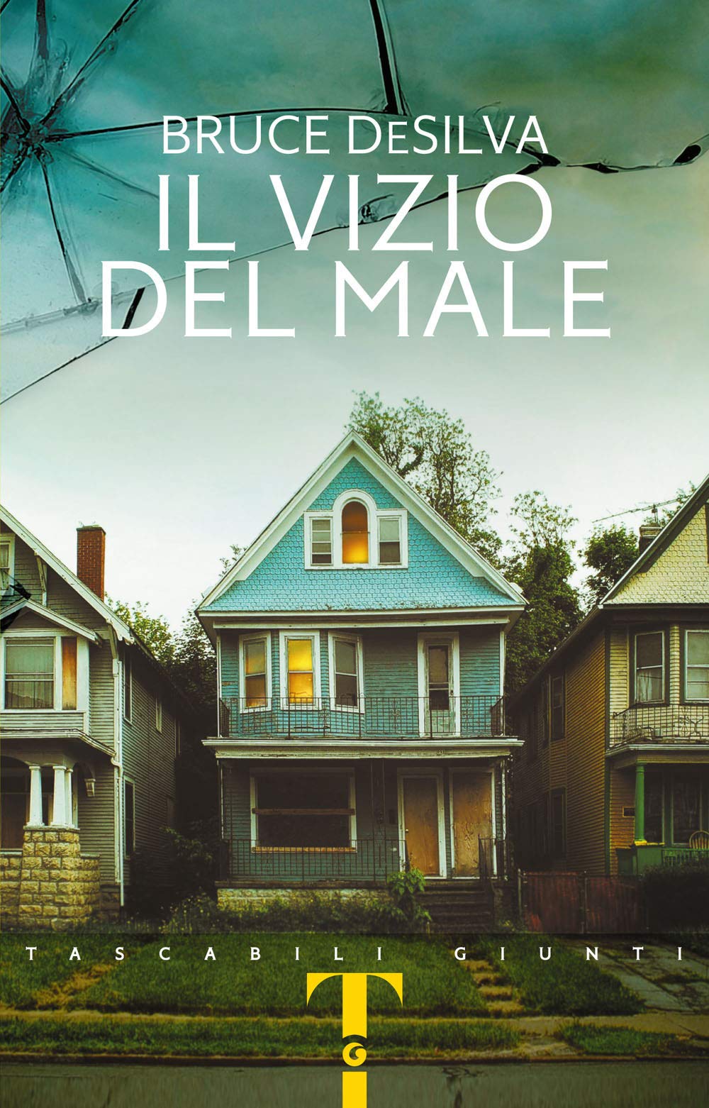 Il vizio del male (Tascabili Giunti) Contemporary literature