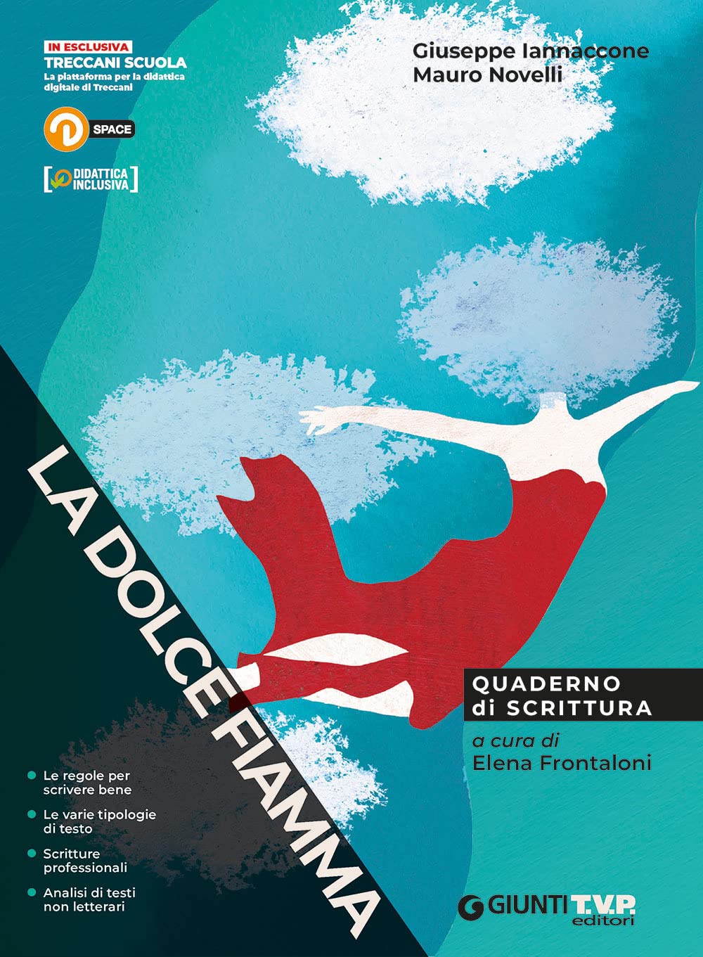 La dolce fiamma. Quaderno di scrittura. Per le Scuole superiori. Con e-book. Con espansione online Professional & Reference Books