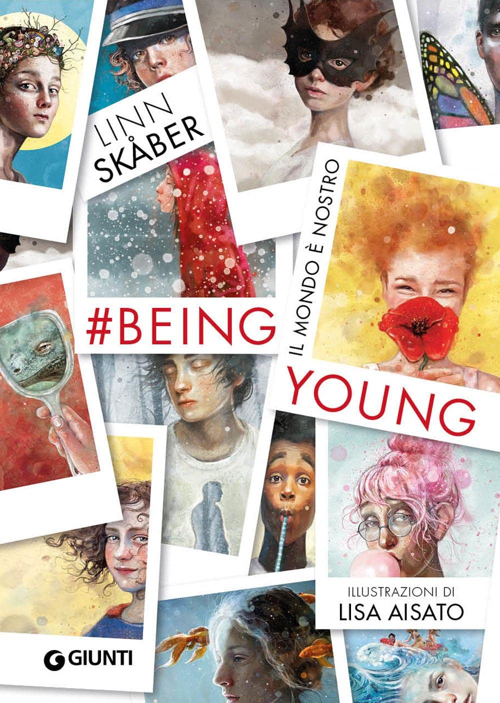 #BeingYoung. Il mondo è nostro. Ediz. a colori (Le Strenne) Essays & Short Stories